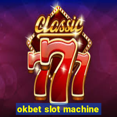 okbet slot machine