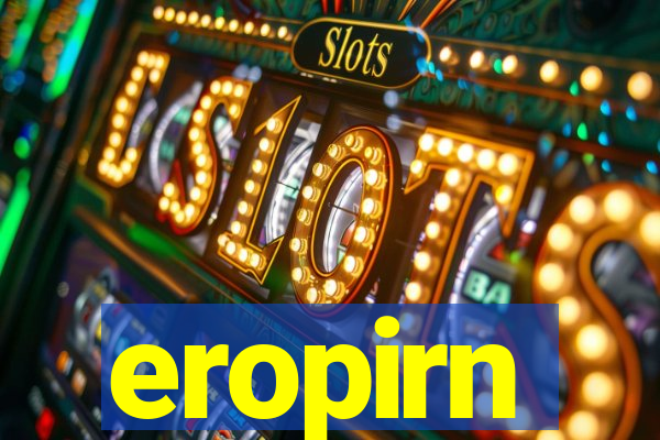 eropirn