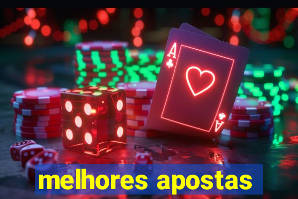 melhores apostas