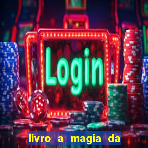 livro a magia da sobrevivência pdf