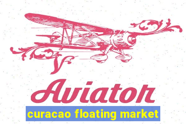 curacao floating market