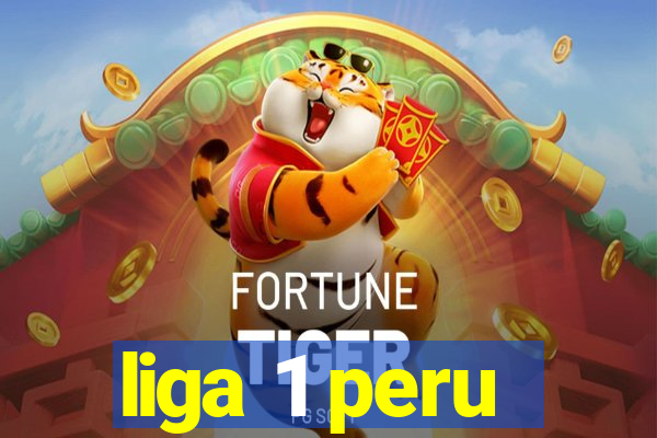 liga 1 peru