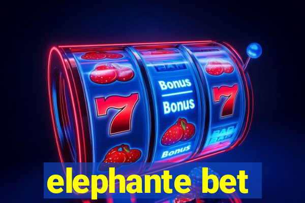 elephante bet