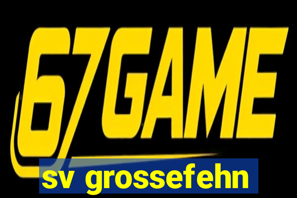 sv grossefehn