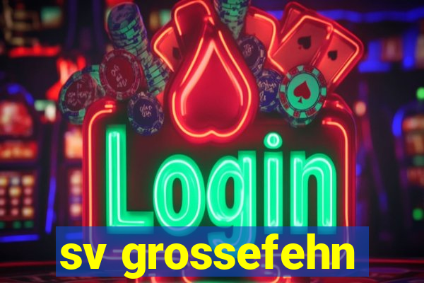 sv grossefehn