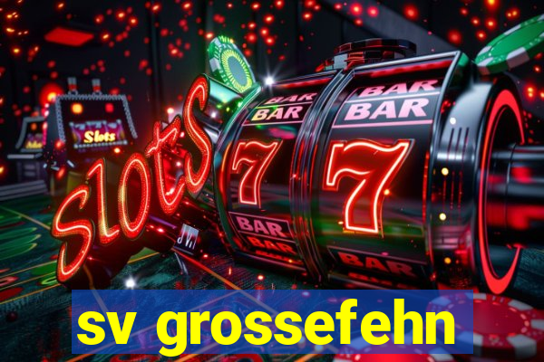 sv grossefehn