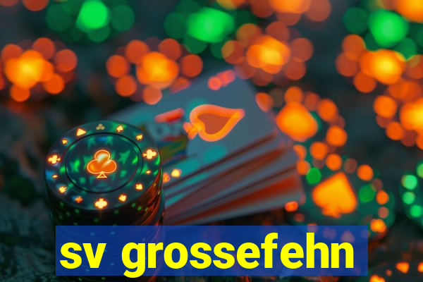 sv grossefehn