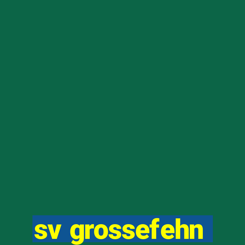 sv grossefehn