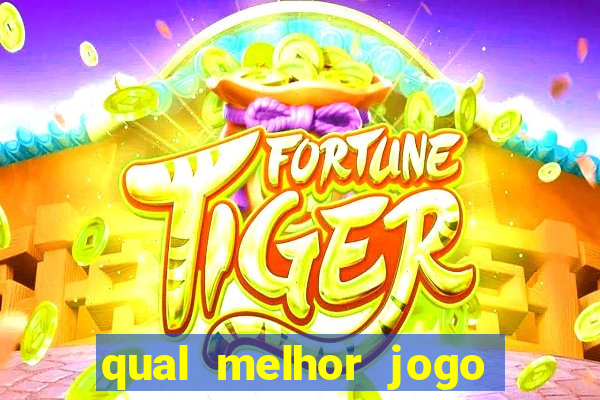 qual melhor jogo de ganhar dinheiro