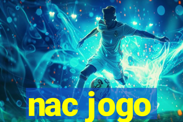 nac jogo