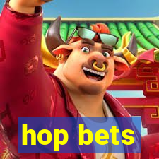 hop bets