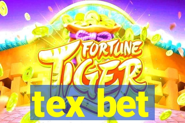 tex bet