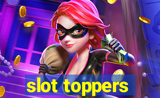 slot toppers