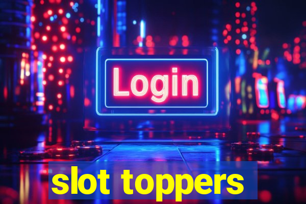 slot toppers