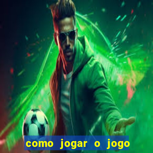 como jogar o jogo do touro