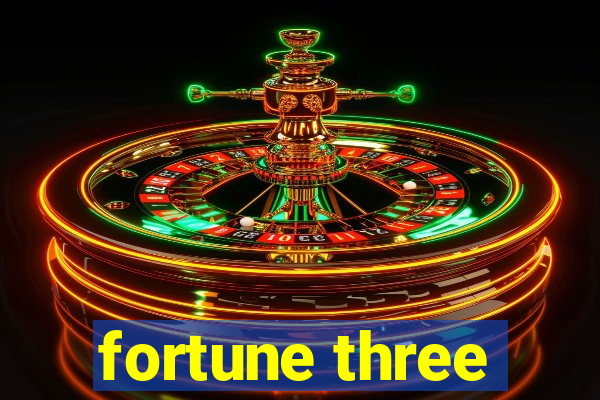 fortune three