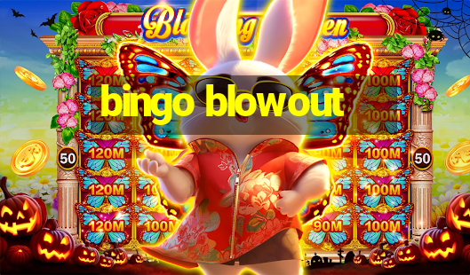 bingo blowout