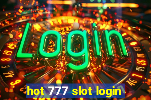 hot 777 slot login