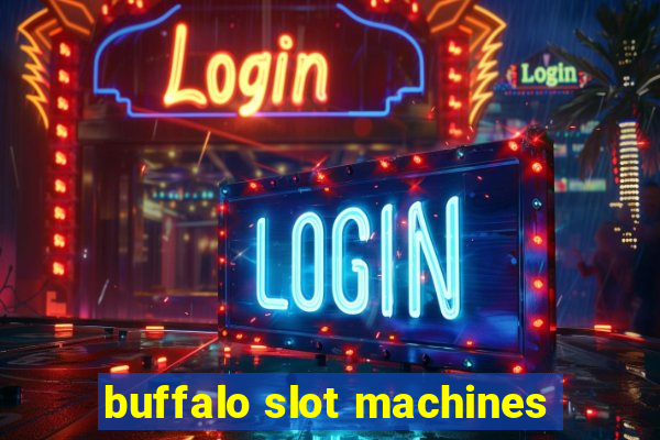 buffalo slot machines