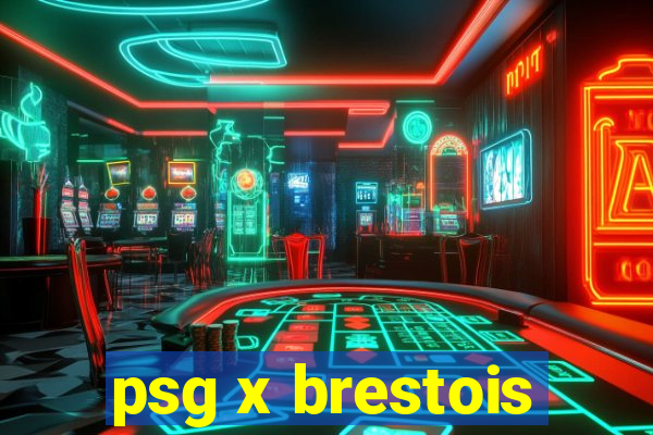 psg x brestois