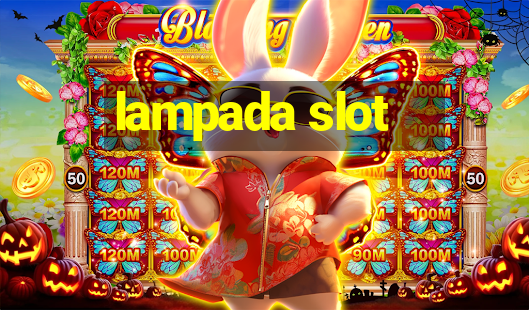 lampada slot