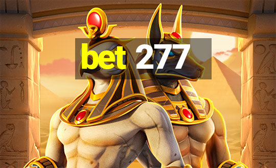 bet 277