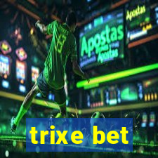 trixe bet