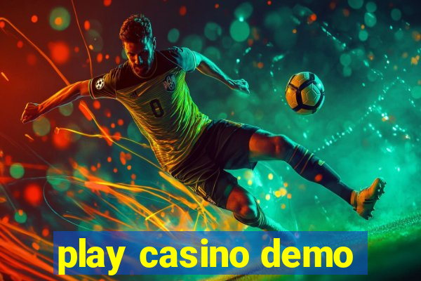 play casino demo