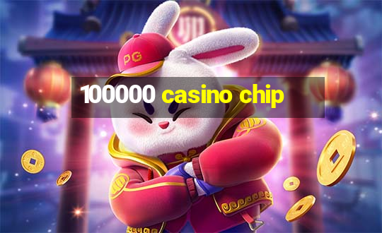 100000 casino chip