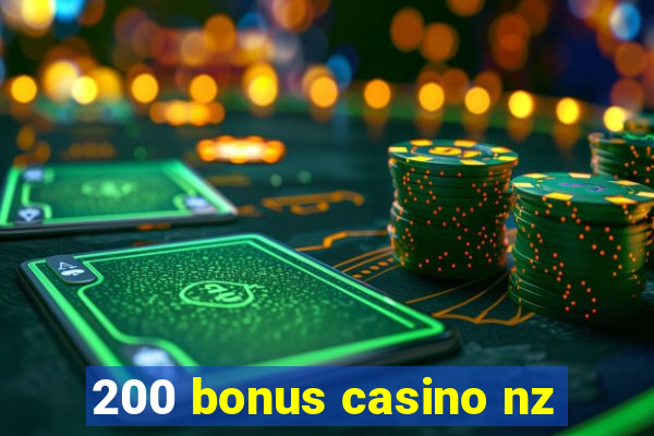 200 bonus casino nz