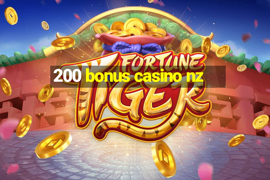 200 bonus casino nz