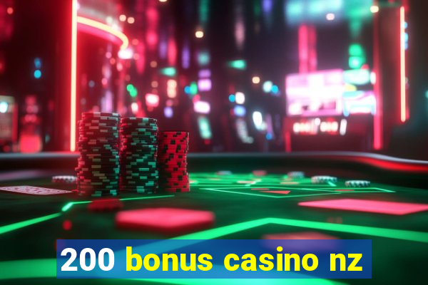 200 bonus casino nz