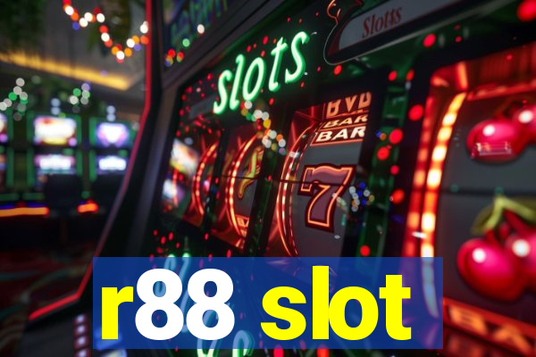 r88 slot