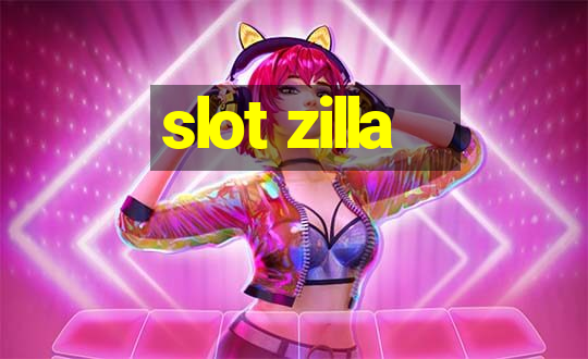 slot zilla