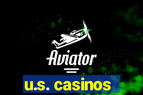 u.s. casinos