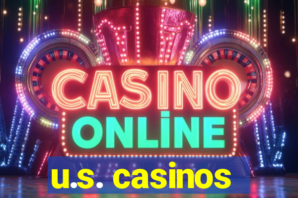 u.s. casinos