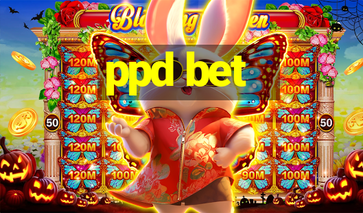 ppd bet