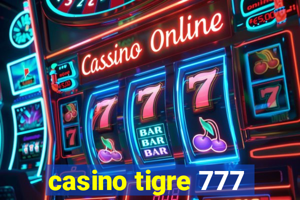 casino tigre 777