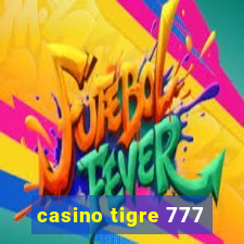 casino tigre 777