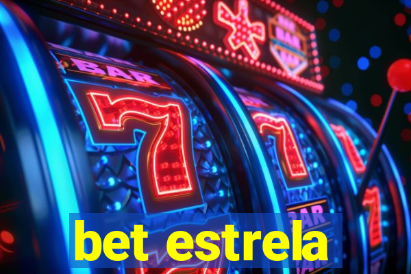 bet estrela