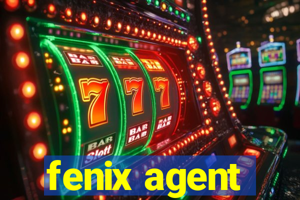 fenix agent