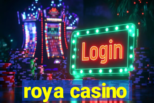 roya casino