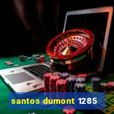 santos dumont 1285