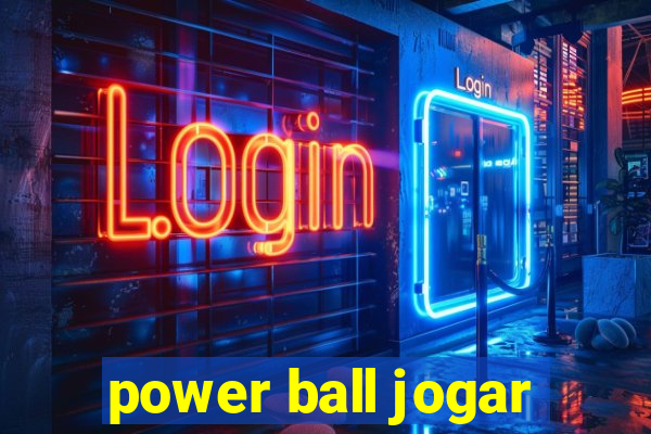 power ball jogar