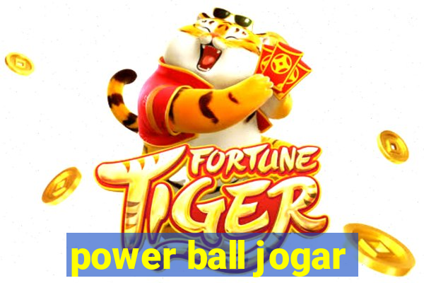 power ball jogar