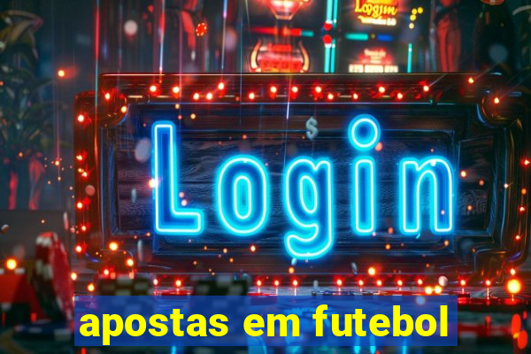 apostas em futebol