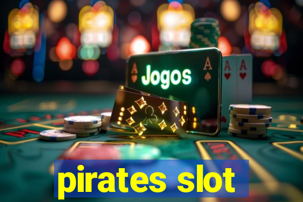 pirates slot