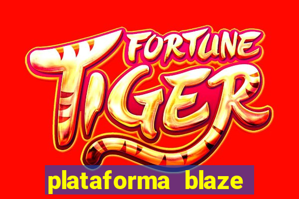 plataforma blaze 茅 confiavel