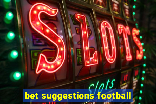 bet suggestions football