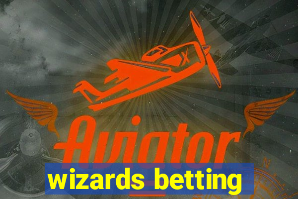 wizards betting